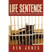 Life Sentence: Dealing with a Diagnosis of Multiple Sclerosis; One Man's Prospective