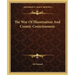 The Way of Illumination and Cosmic Consciousness