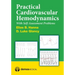 Practical Cardiovascular Hemodynamics: With Self-Assessment Problems