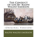 The Conduct of Life.By: Ralph Waldo Emerson: (Original Version)