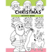 Christmas Activity Book: Hours of Christmas Fun For the Kids!