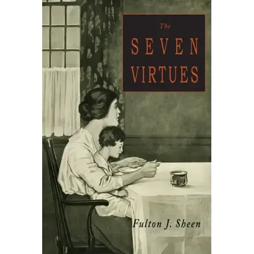 The Seven Virtues