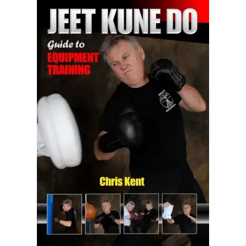 Jeet Kune Do Guide to Equipment Training