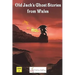 Old Jack's Ghost Stories from Wales
