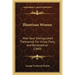 Illustrious Women: Who Have Distinguished Themselves For Virtue, Piety, And Benevolence (1860)