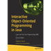 Interactive Object-Oriented Programming in Java: Learn and Test Your Programming Skills