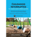 Childhood Interrupted: The Complete Guide to PANDAS and PANS