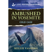 Ambushed in Yosemite