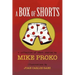 A Box of Shorts: A collection of stories and short-stories