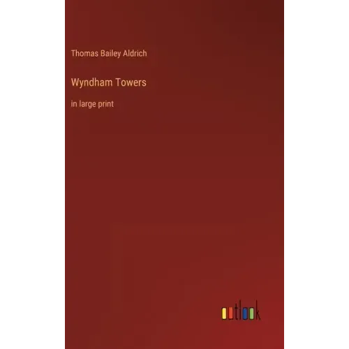 Wyndham Towers: in large print