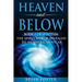 Heaven and Below: Book 1 of Spiritism - The Spirit World Revealed to an Anglican Vicar