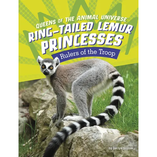 Ring-Tailed Lemur Princesses: Rulers of the Troop - Hardcover