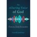 The Alluring Voice of God: Forming Daily Encounters