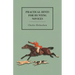 Practical Hints for Hunting Novices