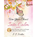 Turn Your Chaos Into Calm