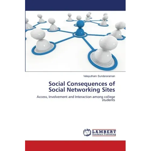 Social Consequences of Social Networking Sites
