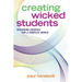 Creating Wicked Students: Designing Courses for a Complex World