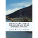 The Exploration of the Colorado River and Its Canyons