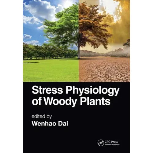 Stress Physiology of Woody Plants