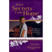 When Secrets Come Home