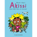 Akissi: Even More Tales of Mischief: Akissi Book 3