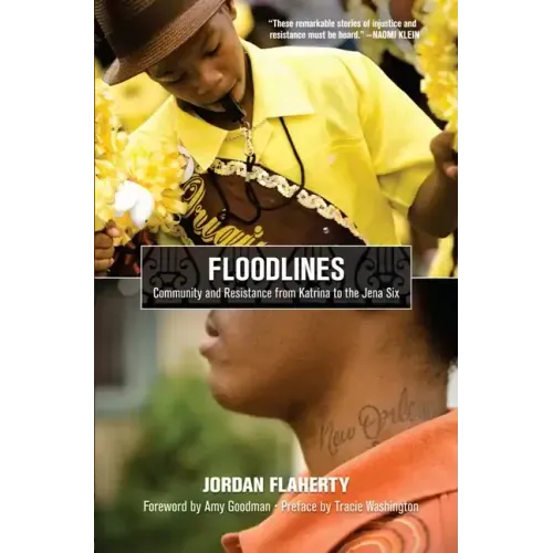 Floodlines: Community and Resistance from Katrina to the Jena Six