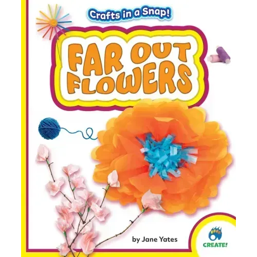 Far Out Flowers
