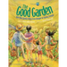 The Good Garden: How One Family Went from Hunger to Having Enough