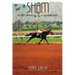 Sham: In the Shadow of a Superhorse - Revised