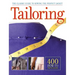 Tailoring: The Classic Guide to Sewing the Perfect Jacket - 400 How-To Photographs