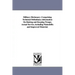 Military Dictionary: Comprising Technical Definitions; information On Raising and Keeping Troops; Actual Service, including Makeshifts and