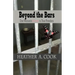 Beyond the Bars: One Woman's Journey to True Freedom