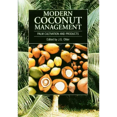 Modern Coconut Management: Palm Cultivation and Products