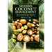 Modern Coconut Management: Palm Cultivation and Products