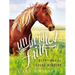 Unbridled Faith Devotions for Young Readers