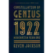 Constellation of Genius: 1922: Modernism Year One