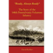 "Ready, Always Ready": The Story of the 148th Pennsylvania Volunteer Infantry