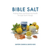 Bible Salt: Finding Hope and Restoring Health through God's Design