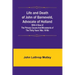 Life and Death of John of Barneveld, Advocate of Holland: with a view of the primary causes and movements of the Thirty Years' War, 1610b