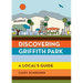 Discovering Griffith Park: A Local's Guide