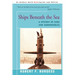 Ships Beneath the Sea: A History of Subs and Submersibles