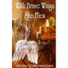 With Brave Wings She Flies: A Short Story