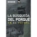 La búsqueda del porqué en el fútbol