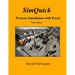 SimQuick: Process Simulation with Excel, 3rd Edition