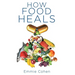 How Food Heals