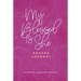 My Blessed Is She Prayer Journal