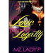 Living for Love and Dying for Loyalty