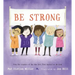Be Strong