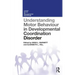 Understanding Motor Behaviour in Developmental Coordination Disorder