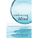 Embracing Mind: The Common Ground of Science and Spirituality
